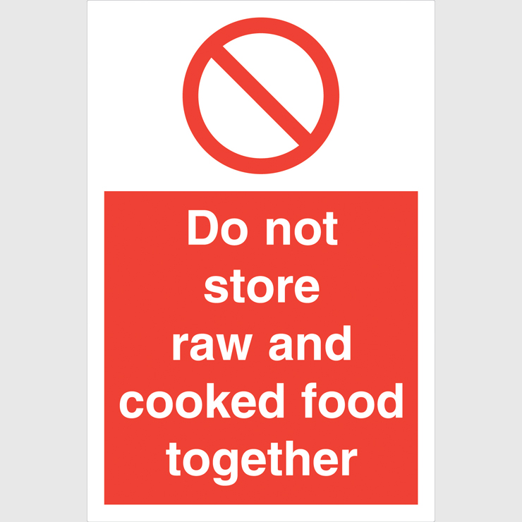 Do Not Store Raw Cooked Food Together