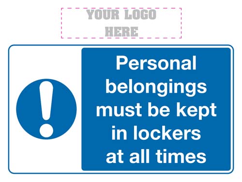 Personal Belongings Must Be Kept In Lockers At All Times Sign