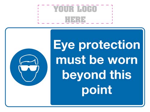 Eye Protection Must Be Worn Beyond This Point Sign