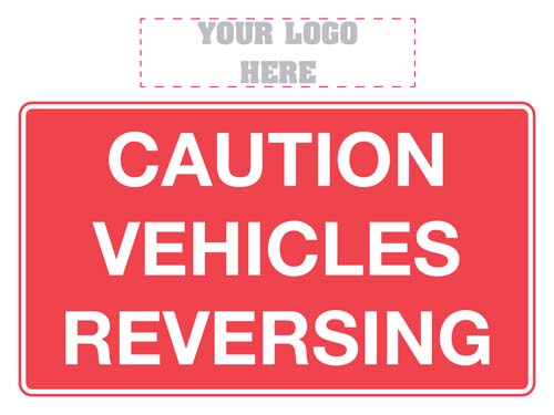 Caution Vehicles Reversing Sign